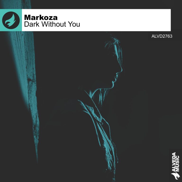 Alveda Music Presents Markoza’s New Single “Dark Without You”